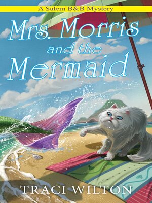 cover image of Mrs. Morris and the Mermaid